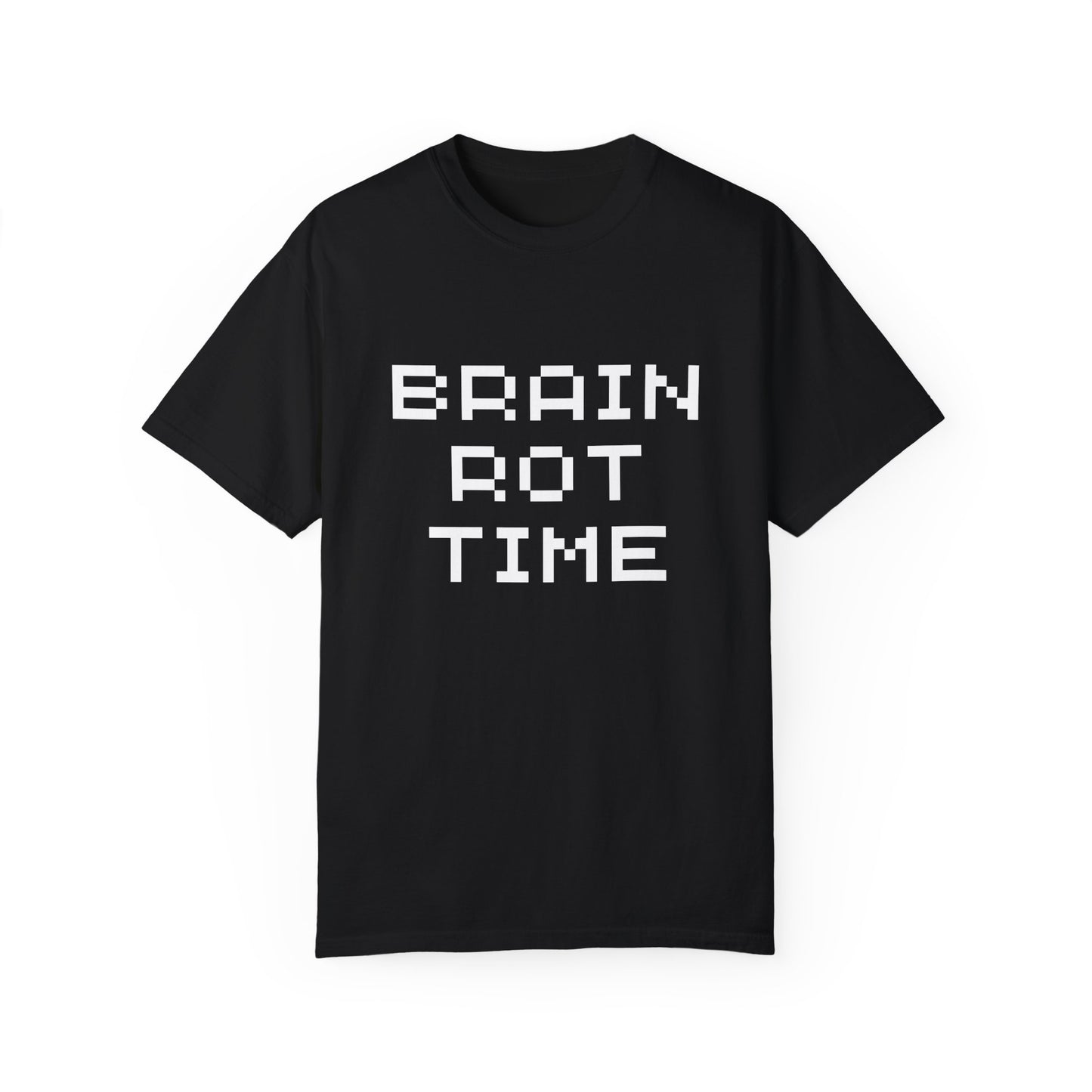 💾🧠⚰️"Brain Rot Time" Tee – Zero Thoughts, Maximum Vibes💾🧠⚰️