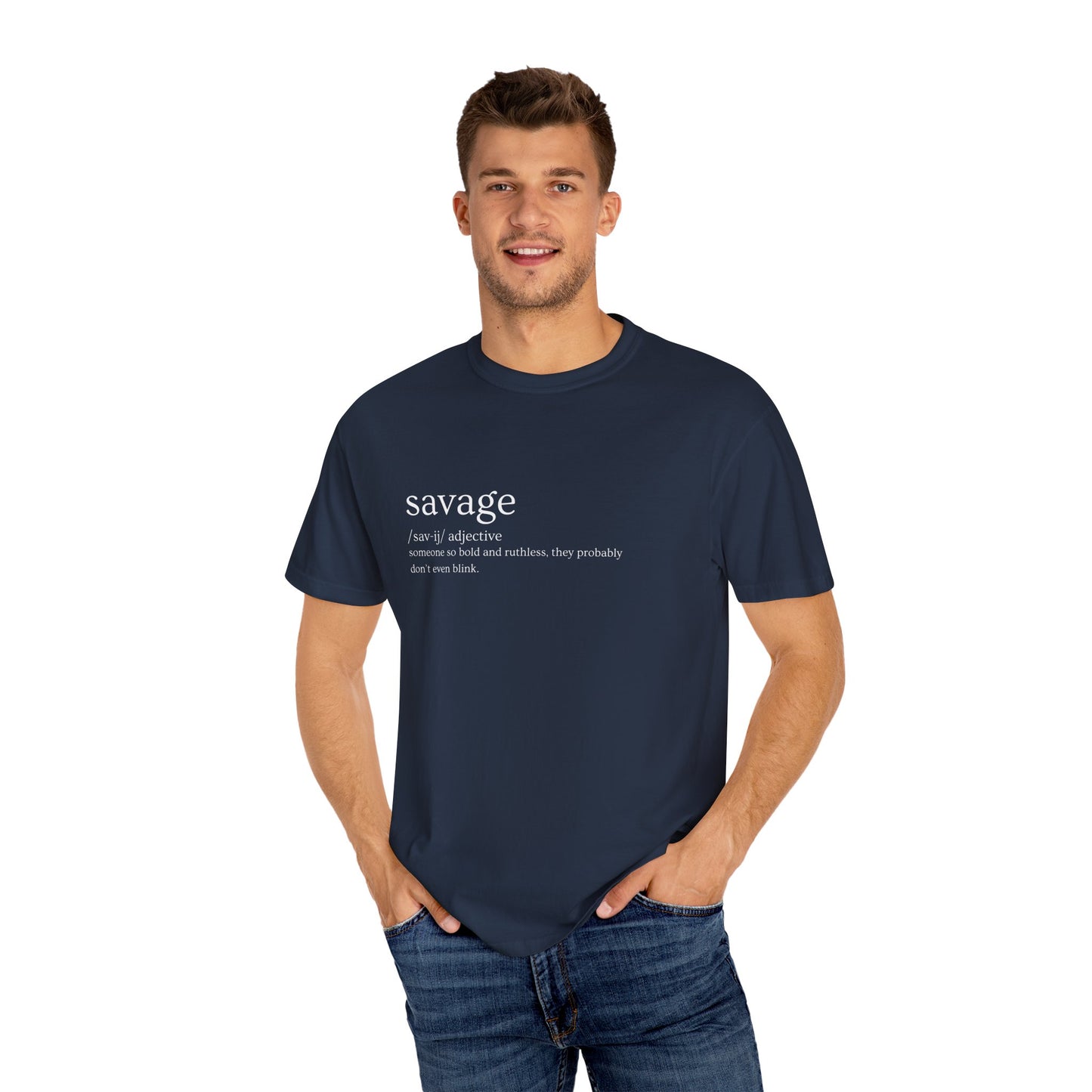 "Savage" Definition Tee. - No Mercy, No Regrets