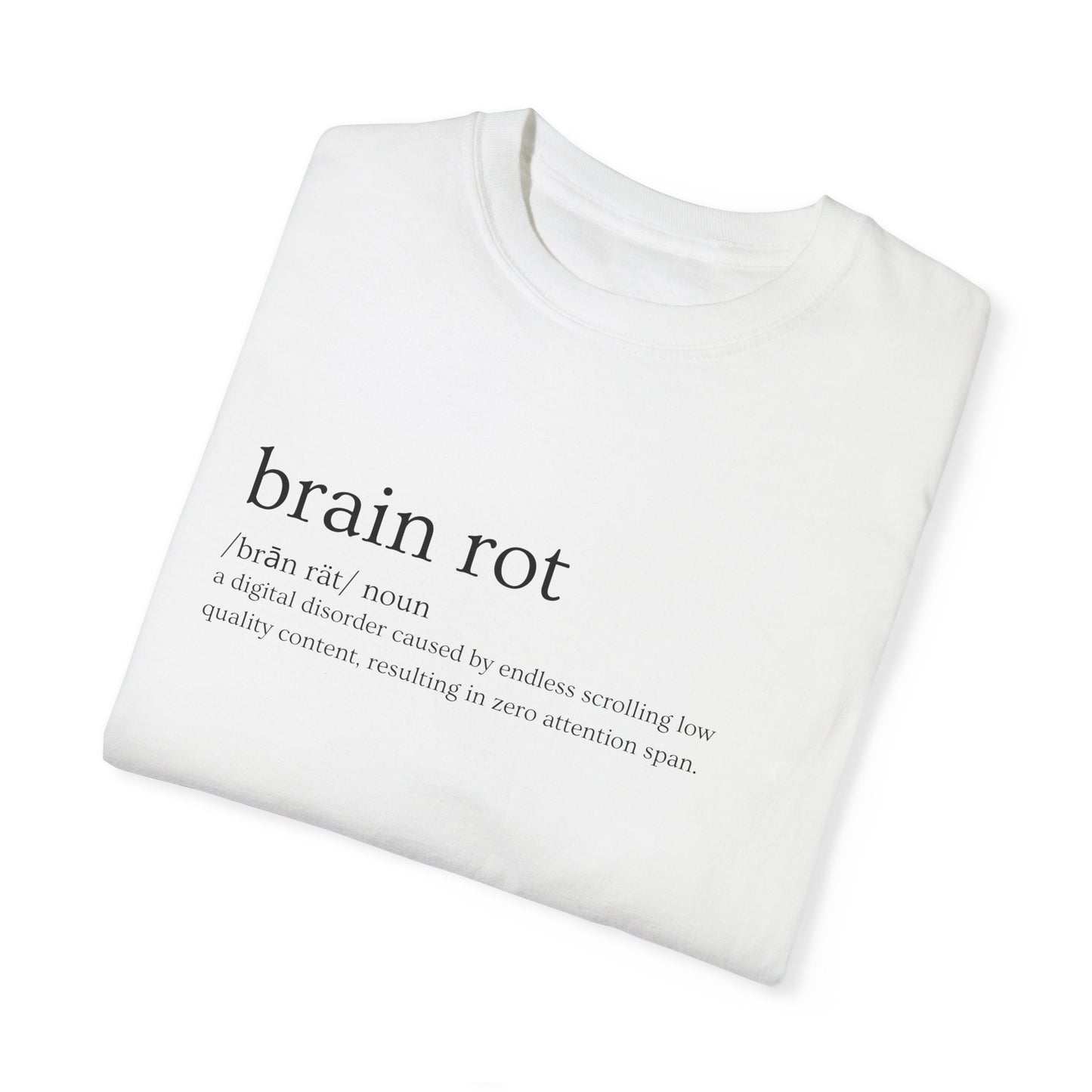 💾 "Brain Rot" Definition Tee – Zero Thoughts, Maximum Vibes