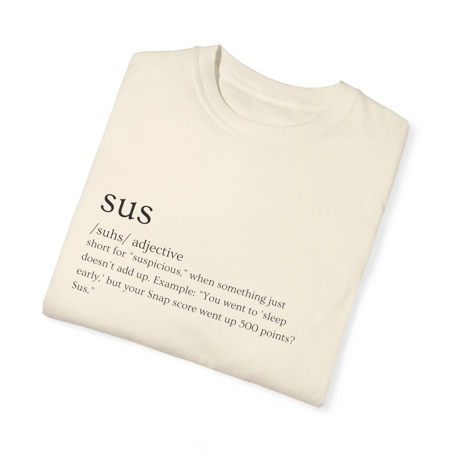 🤔"SUS AF" Definition Tee – Trust Issues Activated 🤔