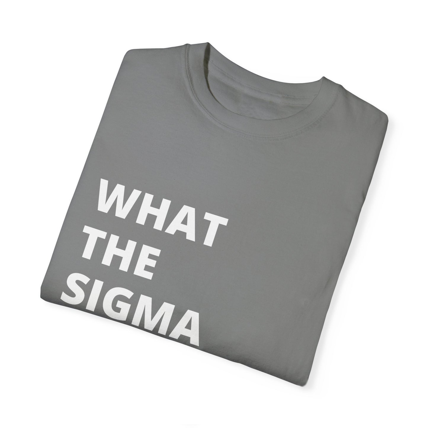 🔥 "What the Sigma" Tee – Lone Wolf Energy Activated 🔥
