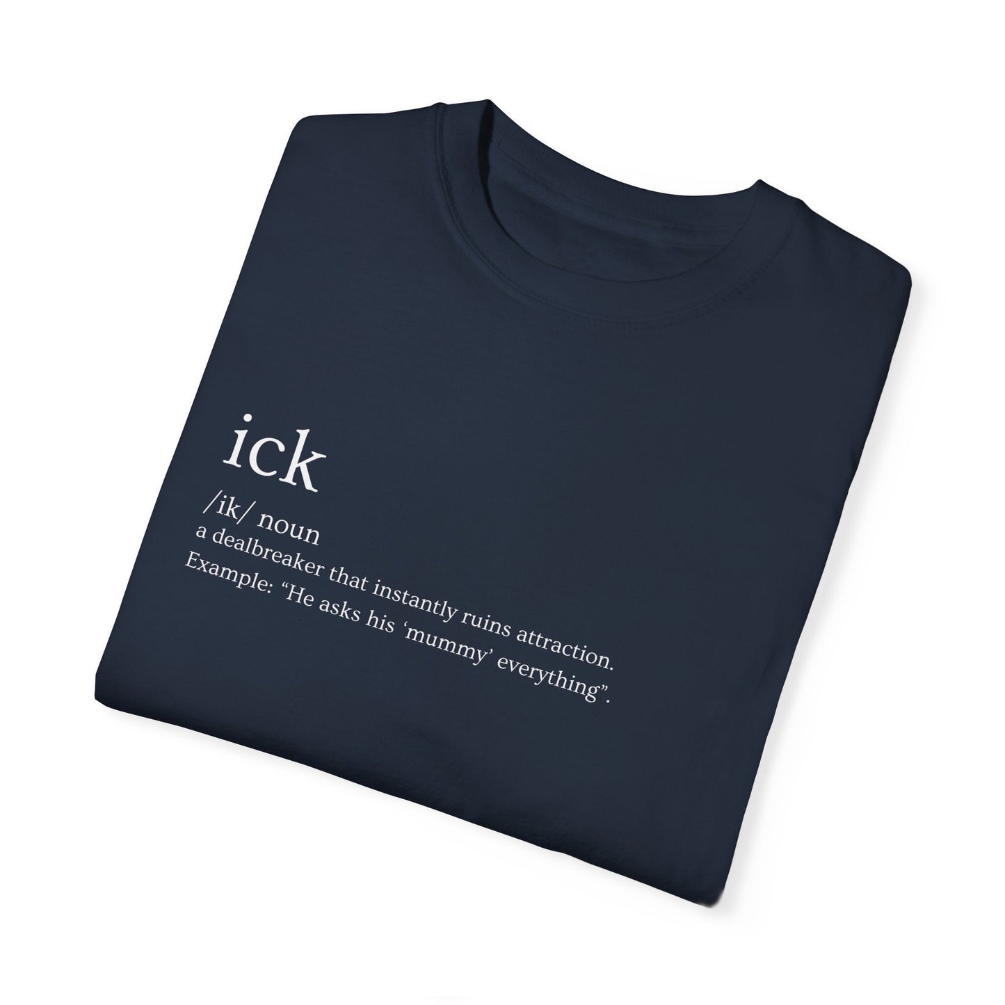 🔥 "Ick" Definition Tee – Red Flags, Exposed 🔥