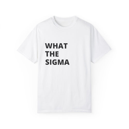 🔥 "What the Sigma" Tee – Lone Wolf Energy Activated 🔥