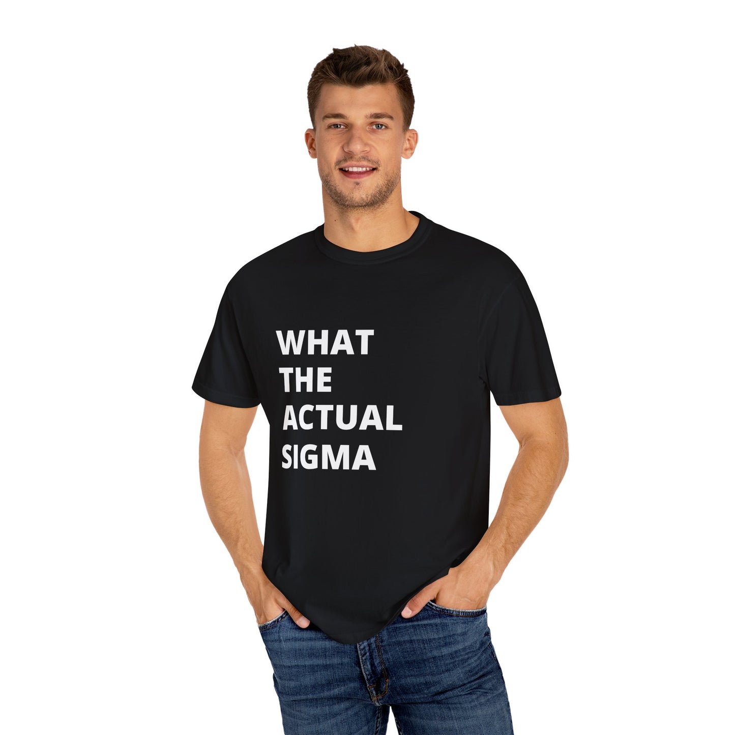 🔥 "What the Actual Sigma" Tee – Lone Wolf Energy Activated 🔥