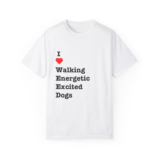 🐕🌿🔥Walking Excited Energetic Dogs (W.E.E.D) T-Shirt🐕🌿🔥