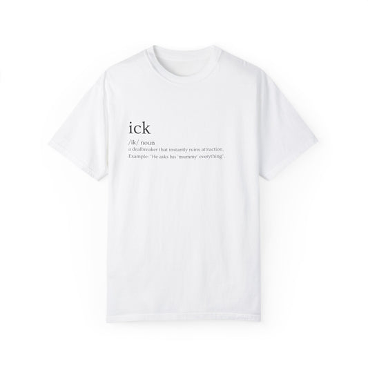 🔥 "Ick" Definition Tee – Red Flags, Exposed 🔥