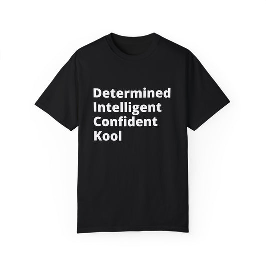 🍆 Determined Intelligent Confident Kool (D.I.C.K) T-Shirt For those who don’t just break the rules—they rewrite them.