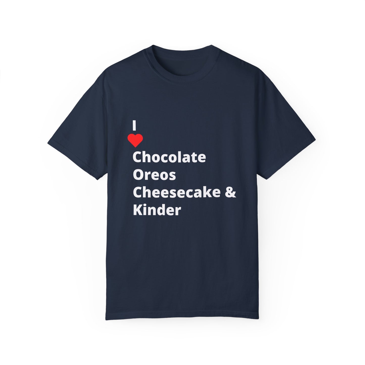 I ❤️ Chocolate Oreos Cheesecake & Kinder (C.O.C.K.) T-Shirt