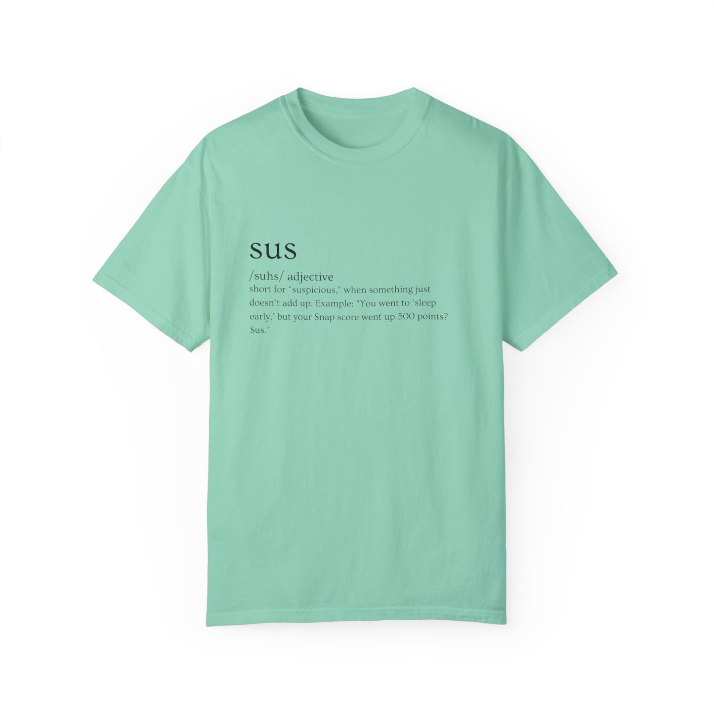 🤔"SUS AF" Definition Tee – Trust Issues Activated 🤔