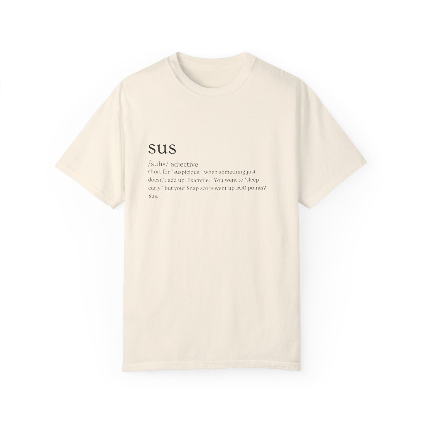 🤔"SUS AF" Definition Tee – Trust Issues Activated 🤔