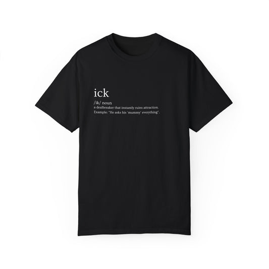 🔥 "Ick" Definition Tee – Red Flags, Exposed 🔥